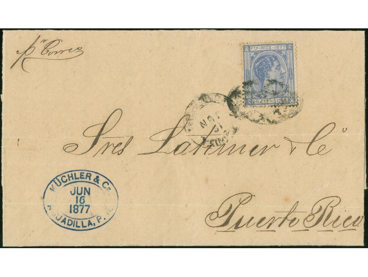 1877, 25 c. ultramarine tied to folded letter by oval mute mark, Aguadilla 16/Jun cds. alongside, blue commercial “Küchler&am