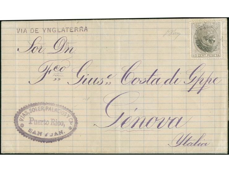 1880, 40 c. grey tied to folded letter by unclear Puerto Rico cds., on top left ‘via de Ynglaterra’, with London MR.29.80 and