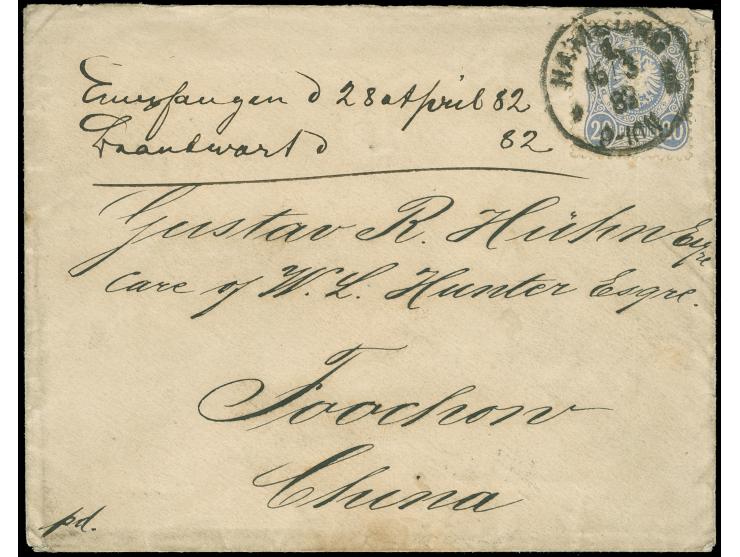 INCOMING MAIL: 1880, 20 Pfennig als portogerechte Einzelfrankatur auf Auslandsbrief von “HAMBURG 1 / 16/3 88” nach Foochow, m