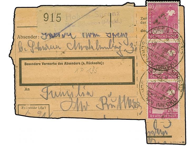 “37/Schwerin” auf Arbeiter 40 Pfg., drei 3er-Streifen und zwei Paare, auf Paketkartenabschnitt von “HOHEN SPRENZ 2.7.48”, Bed