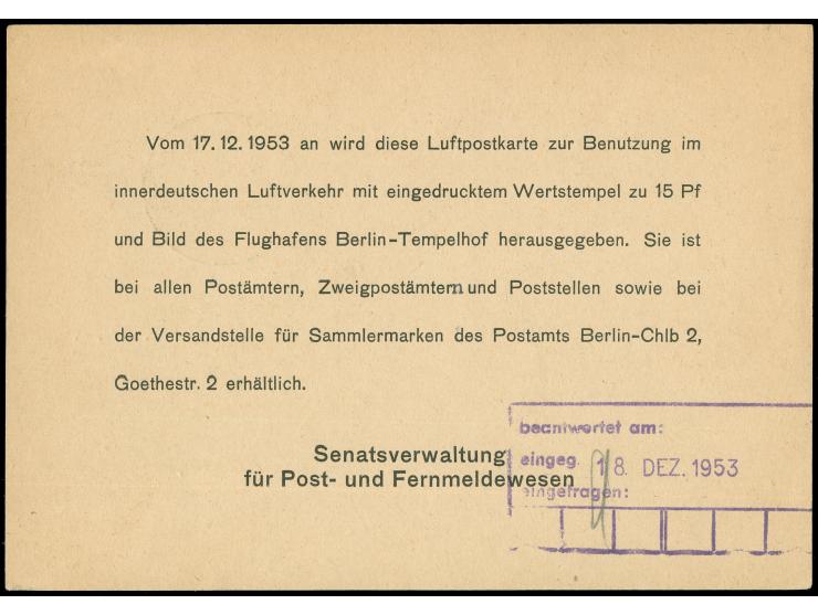 1953, Luftpost-Sonderkarte 15 Pfg. mit beidseitigem Zudruck der Senatsverwaltung Berlin, 1. Auflage mit rückseitigem Schreibm