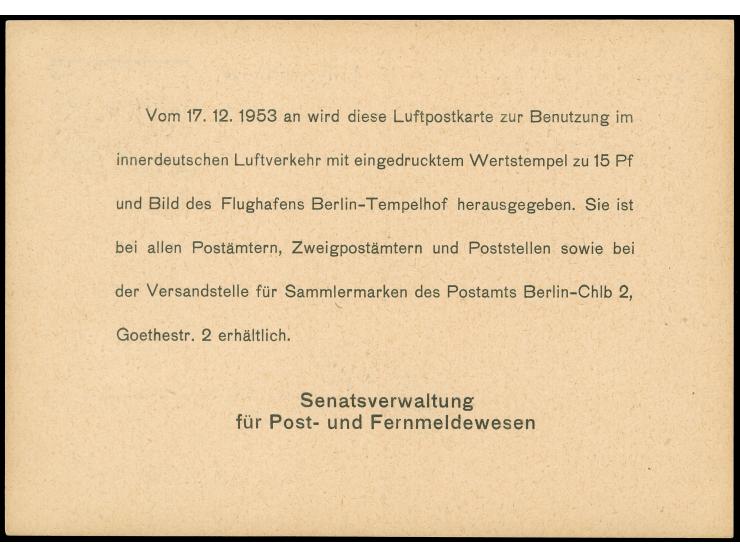 1953, Luftpost-Sonderkarte 15 Pfg. mit beidseitigem Zudruck der Senatsverwaltung Berlin, 2. Auflage mit rückseitigem gedruckt