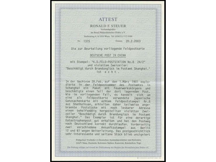 1901, "Beschädigt durch Brandunglück/im Postamt Shanghai", L2 in violett sauber und vollständig auf angesengter Feldpostkarte
