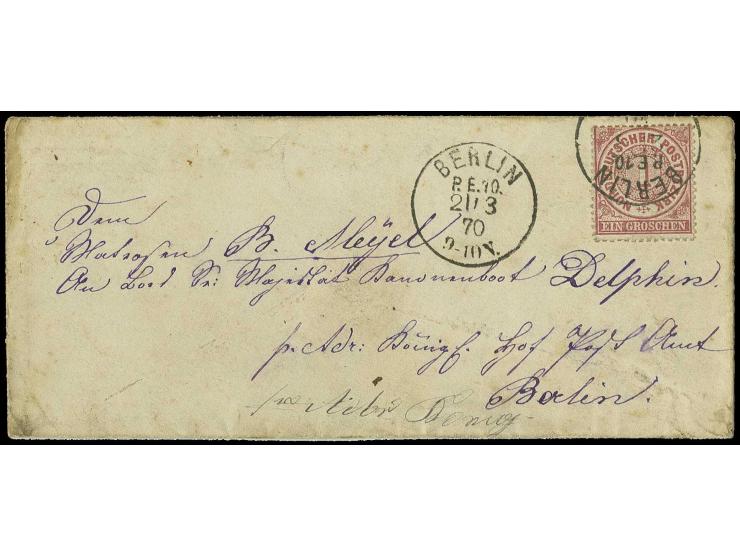 1870, NDP 1 Gr. mit EKr. "BERLIN P.E. 10/21.3.70" auf kleinem Brief an einen Matrosen "An Bord Sr: Majestät Kanonenboot Delph