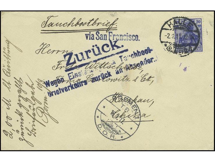 1917, Tauchbootbrief von "HALLE 2.1.17" nach Hankau, China mit L1 "via San Francisco.", Tauchboot- und Retour-Stempeln sowie 