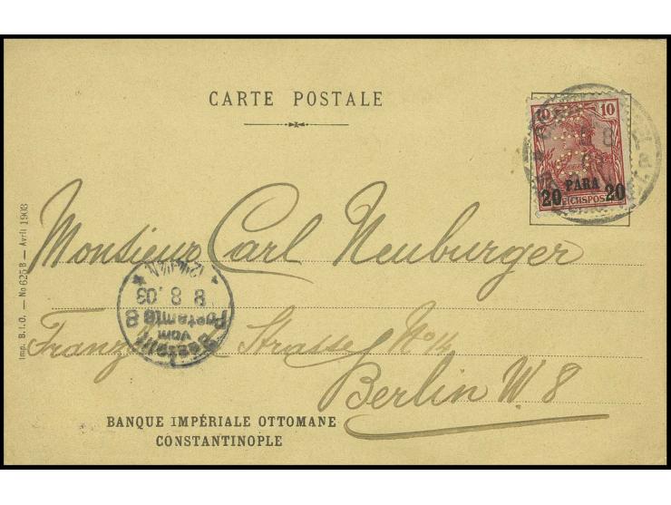 20 Pa. mit Firmenlochung "BIO" (Banque Imperiale Ottomane) mit Stempel "CONSTANTINOPEL 5.8.03" auf Vordruckpostkarte nach Ber