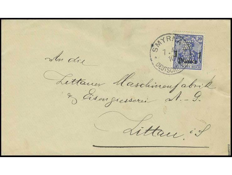 1 Pia. mit Firmenlochung "O.C.M." (The Oriental Carpet Manufactures) mit Stempel "SMYRNA 7.4.10" auf Brief (schwache Bugspur)