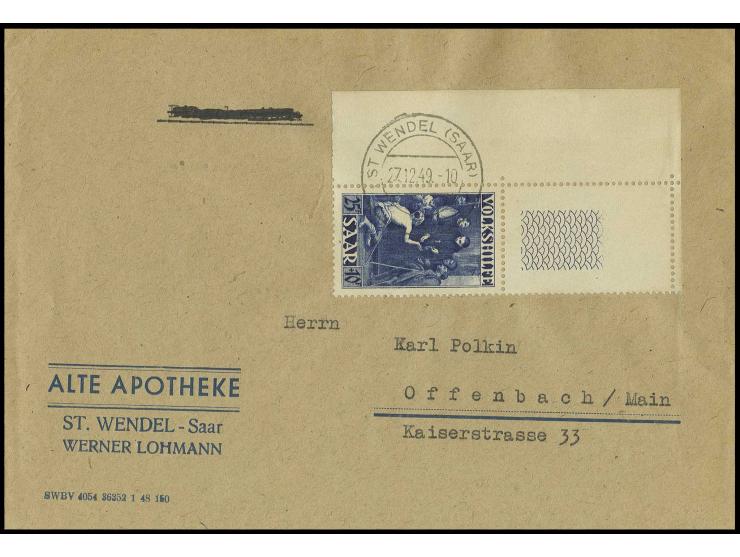 25 Fr. aus der linken oberen Bogenecke mit Leerfeld als Einzelfrankatur auf Firmenumschlag von "ST. WENDEL 21.12.49" nach Off