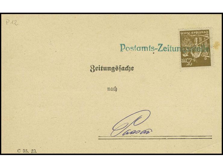 25 M. mit grünem L1 "Postamts-Zeitungsstelle" auf Zeitungssache vom 2.2.1923 nach Passau sowie Posthorn 50 M. mit violettem L
