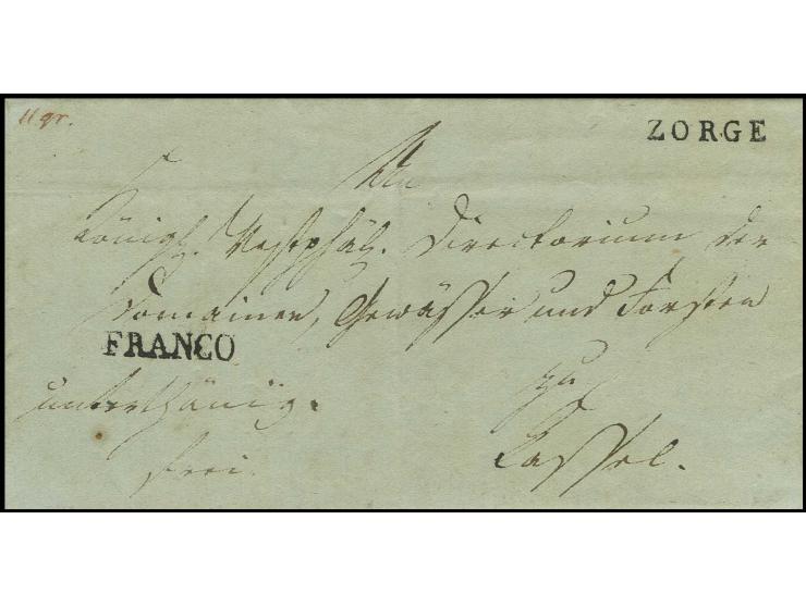 "ZORGE", klarer L1 (25:4 mm) in Kombination mit L1 "FRANCO" auf Faltbrief vom 9.4.1809 nach Cassel, Kabinett, sign. Kruschel