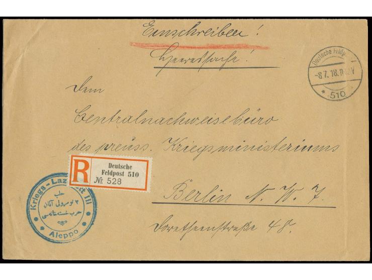 "Deutsche Feldpost 510/8.7.18" auf portofreiem Dienst-R-Brief mit Briefstempel "Kriegs-Lazarett III Aleppo" an das Kriegsmini