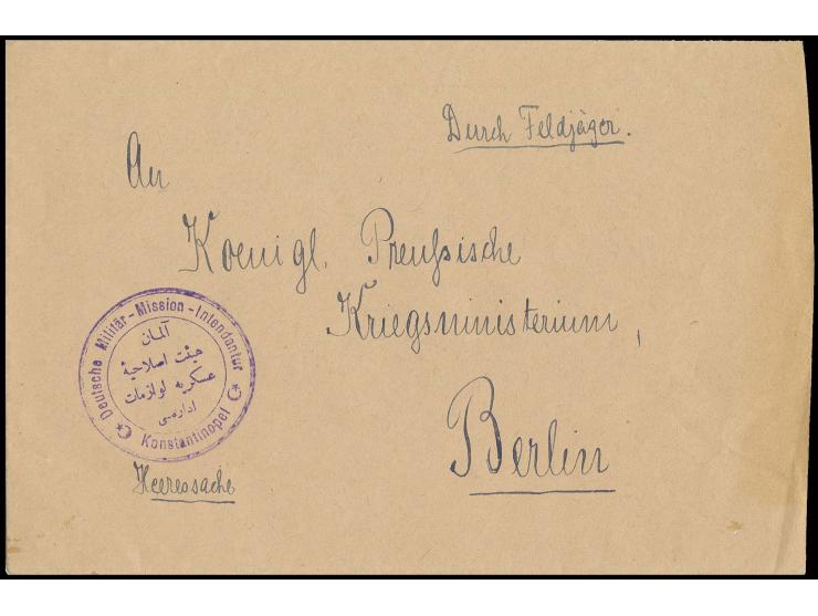 "Deutsche Militär-Mission-Intendantur Konstantinopel", violetter Herkunftsstempel auf Heeressache, durch Feldjäger über das A