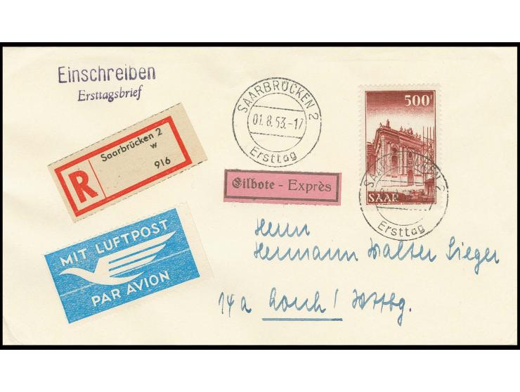 1952, Freimarke 500 Fr. mit Ersttagsstempel "SAARBRÜCKEN 2 / 1.8.53" auf Luftpost-Eilboten-R-Brief nach Lorch/Württemberg mit