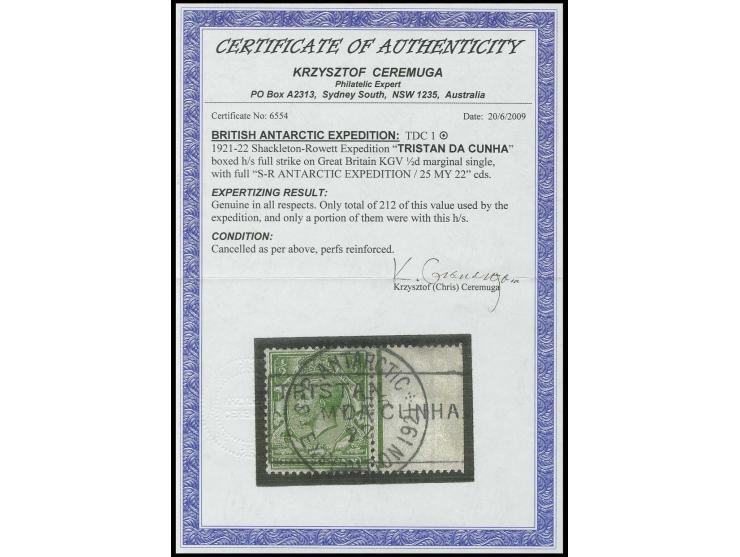ditto, GB ½ d. with framed "TRISTAN DA CUNHA" and "S.R. ANTARCTIC Expedition 1921/MY 25 22", scarce, Ceremuga certificate