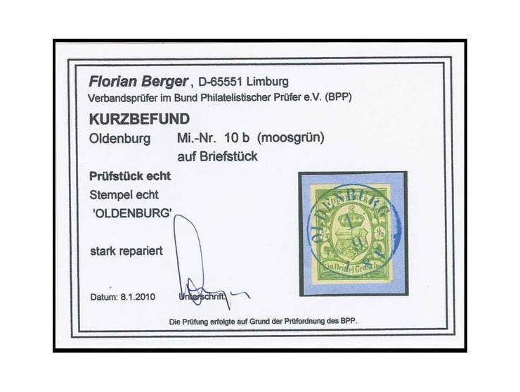 1/3 Gr. moosgrün mit zentrisch klarem DKr. "OLDENBURG" auf Briefstück, die Marke ist stark repariert, optisch jedoch sehr ans