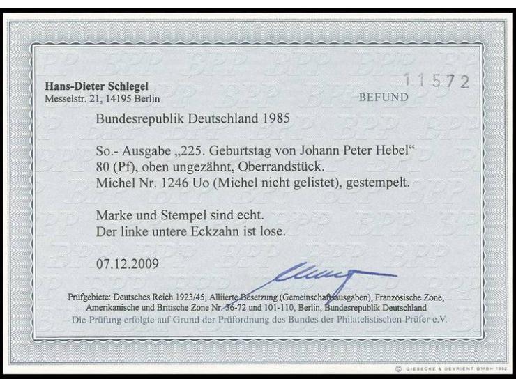 1985, Peter Hebel 80 Pfg., oben ungezähnt mit unregelmäßig gerissenem Oberrand, loser Eckzahn unten links, gestempelt, bisher
