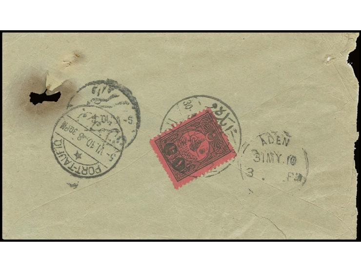 "HODEIDA 30 5 910", clear strike on Turkey postage due 1908, 1 pia. on reverse of cover via Aden and Port Taufiq to Kairo wit