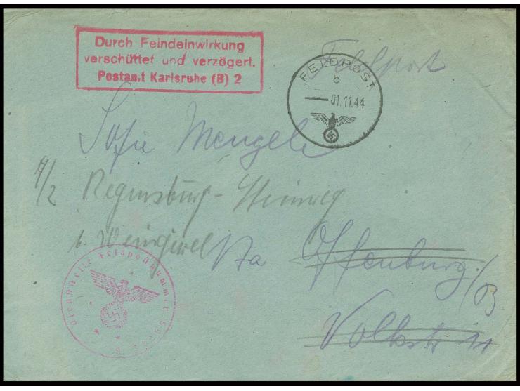 1944, "Durch Feindeinwirkung verschüttet und verzögert. Postamt Karlsruhe (B) 2", roter Ra3 auf Feldpostbrief mit Normstempel
