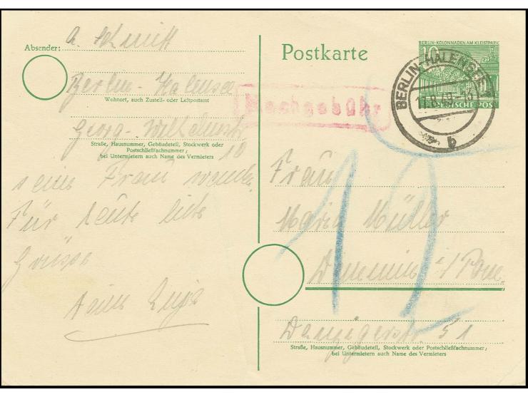 10 Pfg. gebraucht von "BERLIN-HALENSEE 1 17.8.49" in die SBZ mit Ra1 "Nachgebühr" und Taxe "12", Karte mit Mittelbug, aber al
