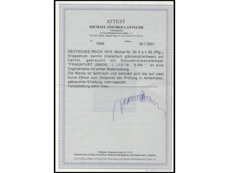80 Pfg. karmin (metallisch glänzend), gestempelt, 2 kurze Zähne, sonst einwandfrei, Fotoattest Jäschke-L. BPP (Mi. 1.800,-)