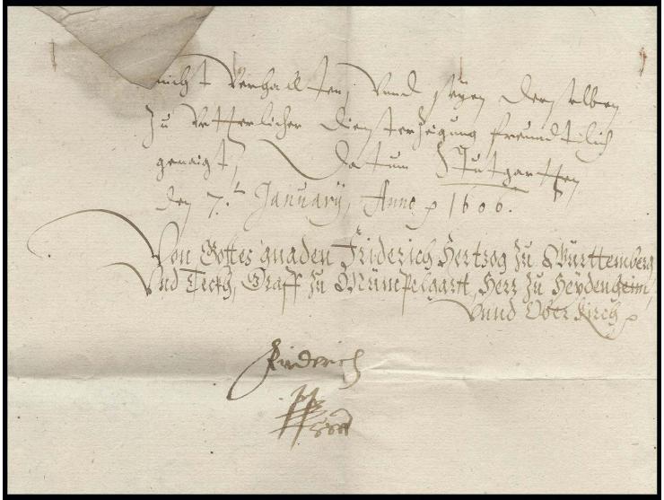 Friedrich I, Herzog von Württemberg (1557-1608), eigenhändige Unterschrift auf 3-seitigem Brief aus Stuttgart 1606 an Maximil