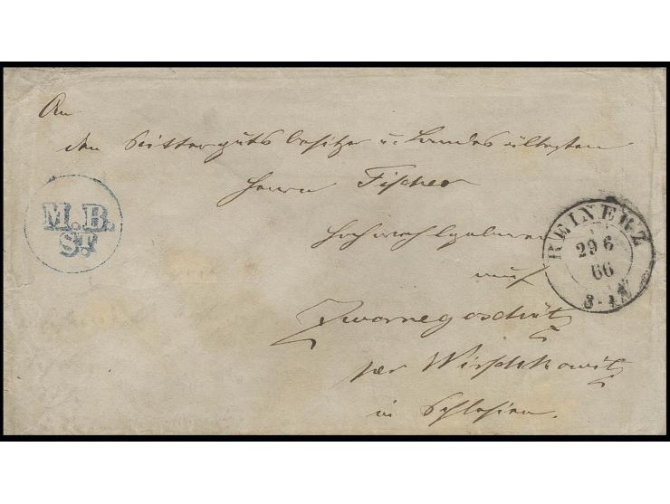 1866, Feldpostbrief mit seltenem blauem EKr. "M.B. St.", aufgegeben im Postamt "REINERZ 29 6 66" nach Wischkowitz