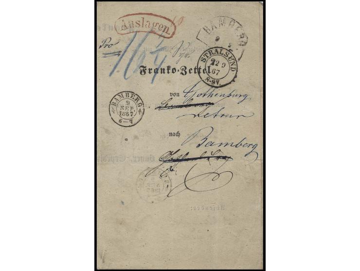 Franko-Zettel mit Aufgabestempel "BAMBERG 9 SEP. 1867" für ein Paket über Stralsund nach Göteborg und retour. Porto und Gebüh