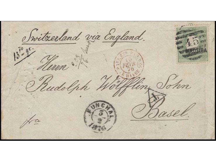 50 r. green tied by barred "45" to cover with adjacent cds. "FUNCHAL 3 2 1876" via England to Basel, with transit and arriva