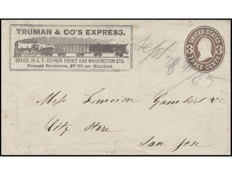 Umschlag 3 C. mit Eindruck "TRUMAN & CHO'S EXPRESS / OFFICE IN S.F... Prepaid envelopes $ 7 00 per hundred" nach San José, We