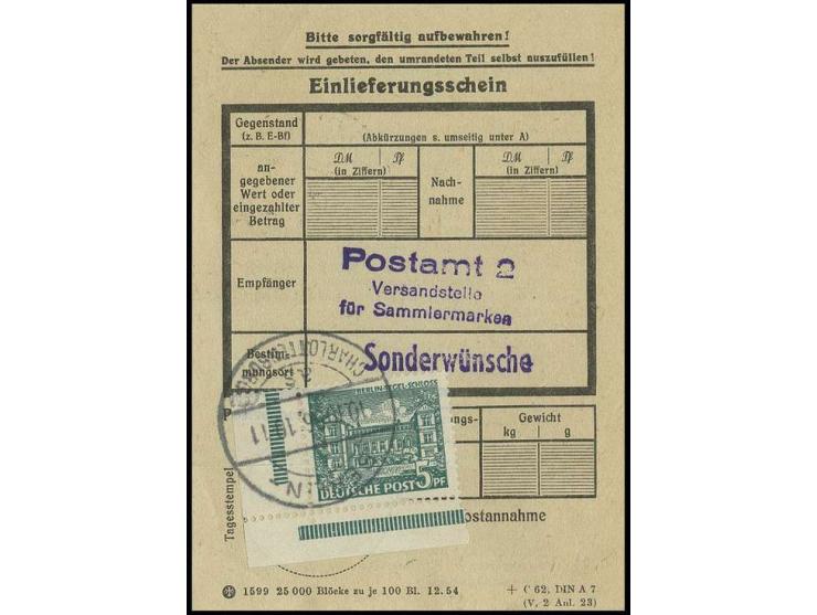 5 Pfg. aus der linken unteren Bogenecke als Gebühr für einen Sonderwunsch bei der Versandstelle als Quittung auf Posteinliefe