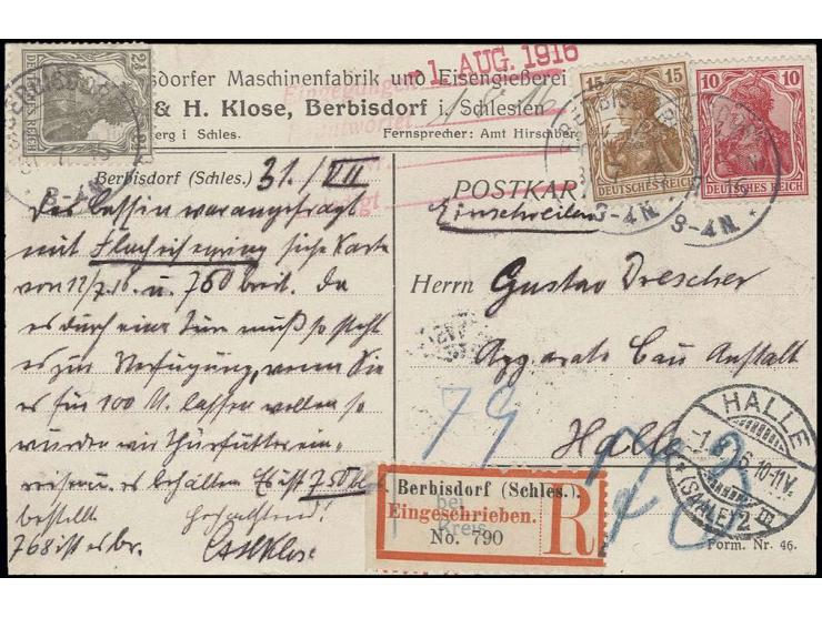 10 Pfg. rot, 15 Pfg. hellgelbbraun und 2½ Pfg. olivgrau mit Stempel "BERBISDORF 31.7.16" auf Einschreibe-Postkarte nach Halle