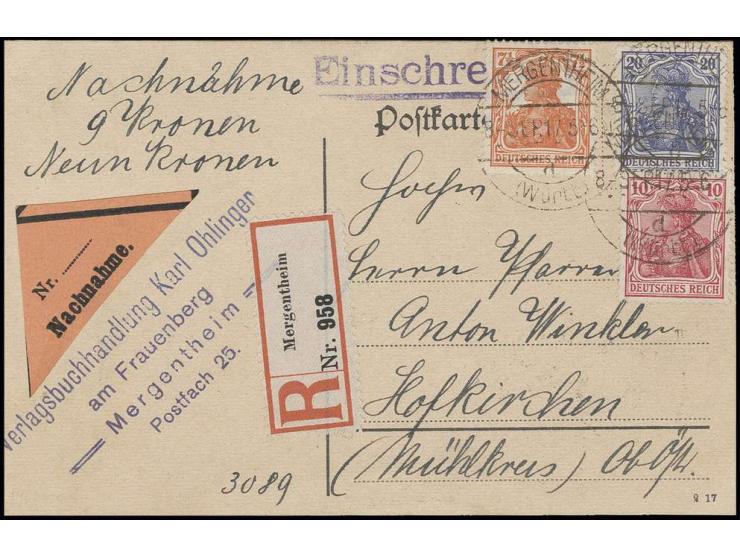 10 und 20 Pfg. mit 1916, 7½ Pfg. und Stempel "MERGENTHEIM 8.9.17" auf Einschreibe-Nachnahme-Postkarte nach Hofkirchen; im Wec