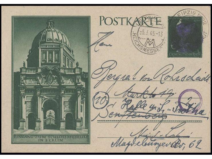 Ganzsachenkarte 6 Pfg. Goldschmiedekunst von "LEIPZIG 5.3.45" nach Senftenberg und nachgesandt nach Halle a. d. Saale, Wertst