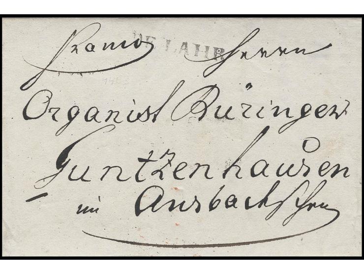 "DE LAHR", L1 sauber auf kpl. Brief 1797 nach Gunzenhausen, 12 Kr. bar bezahlt und rückseitig vermerkt