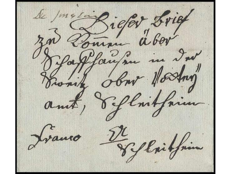 "De Sinsheim", handschriftlicher Aufgabevermerk auf Briefhülle mit handschriftlichem "Dieser Brief zu kommen über Schaffhause