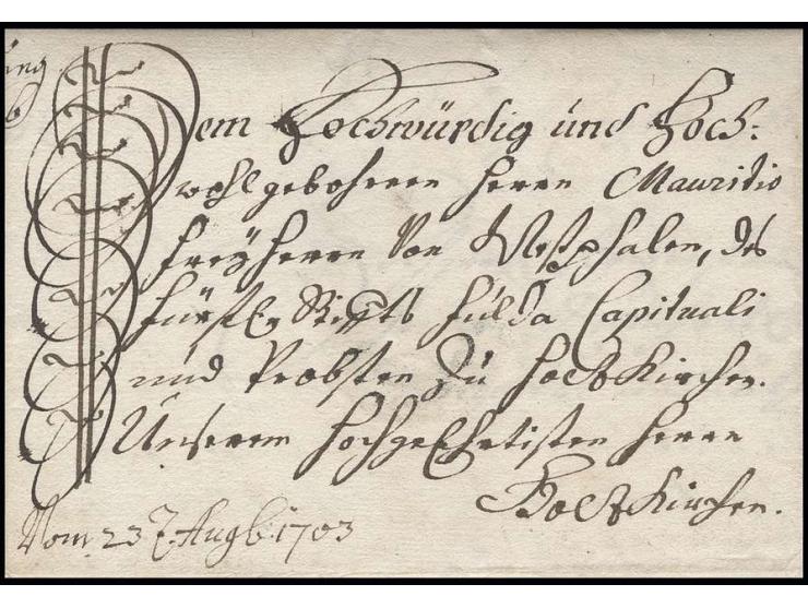 WERTHEIM: 1703, Brief mit dekorativer Anschrift von der gräflichen Regierung zu Wertheim an den Probst Moritz von Westfalen n
