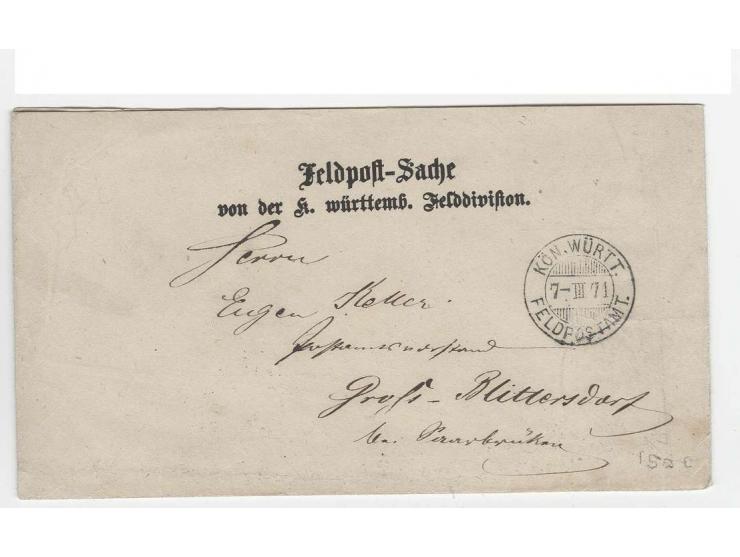 1871, "KÖN. WÜRTT. FELDPOSTAMT 7 III 71" auf Umschlag der königlich württembergischen Felddivision nach Groß-Blittersdorf und