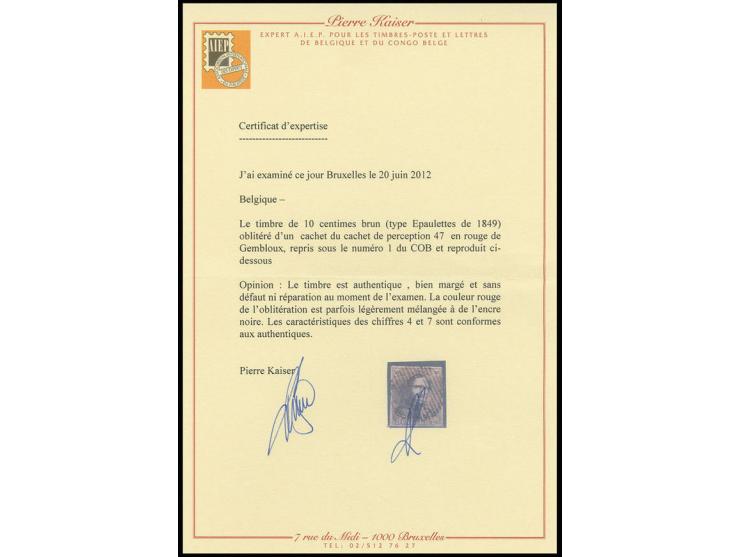 10 c. brown, fresh colour and good margins, with clear strike of red numeral "47", fine, rare, certificate Kaiser AIEP, ex co