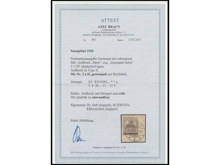 2½ Pfg. olivgrau mit sauberem Stempel "ST. WENDEL 5.4.20" auf Briefstück, Pracht, sign. Dr. Dub und Fotoattest Braun BPP (Mi.