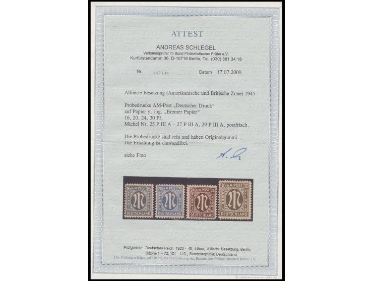 1945, AM-Post, deutscher Druck, Probedrucke auf 'Bremer Papier': 16-30 Pfg., postfrisch, Fotoattest A.Schlegel BPP (Mi. 1800,