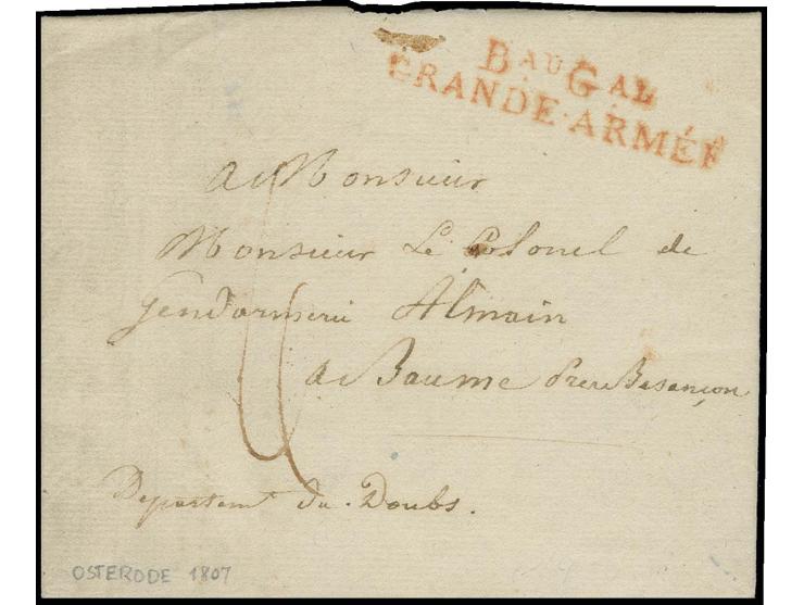 1807, "BAU GAL/GRANDE ARMEE", L2 in rot sauber auf kpl. Brief 1807 von Osterrode nach Frankreich, dazu 2 Inhalte aus Elbing b