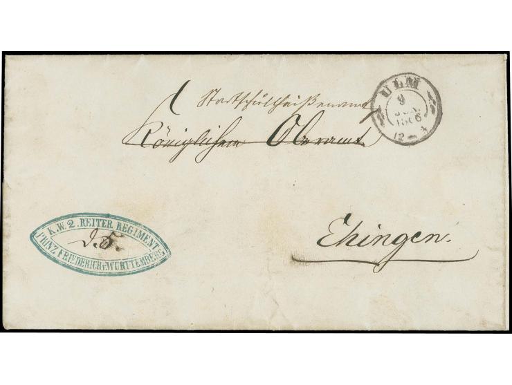  1866, portofreier Militärbrief mit Absenderstempel "K.W. 2. REITER REGIMENT PRINZ FRIEDERICH v. WÜRTTEMBERG" und DKr. "ULM 9