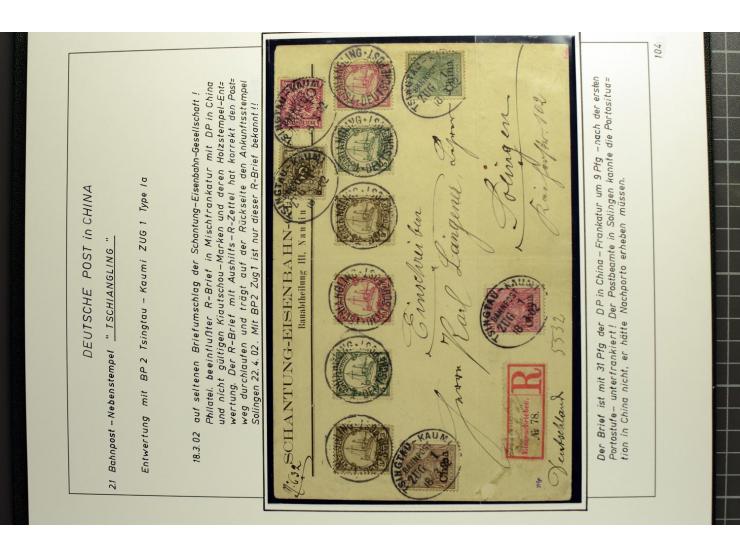 1901/1914, umfangreiche Ausstellungs-Sammlung "Die Bahnpost der Schantung-Bahn" mit ca. 150 Briefen und Karten, 36 Briefstück