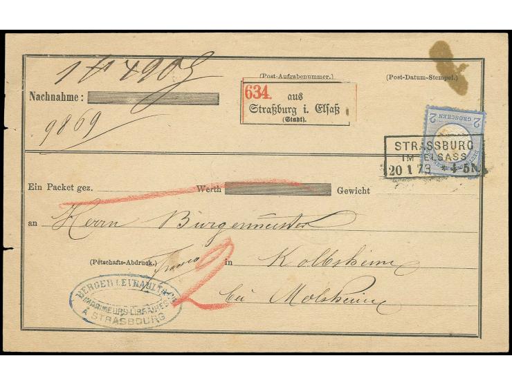 2 Gr. graublau mit sauberem Ra3 "STRASSBURG IM ELSASS 20 1 73" auf Paketbegleitbrief nach Kolbsheim im Landzustellbezirk von 