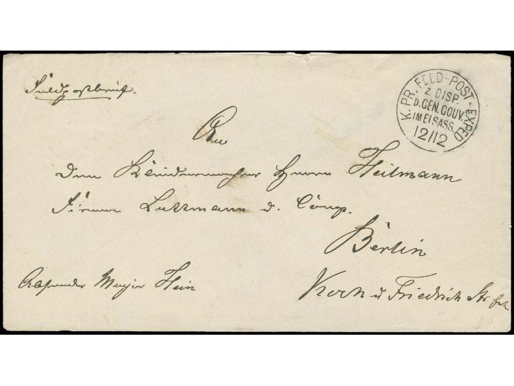 "K. PR. FELD-POST-EXPED. z DISP. D. GEN. GOUV. IM ELSASS 12/12", klar und vollständig auf Feldpostbrief nach Berlin, Absender