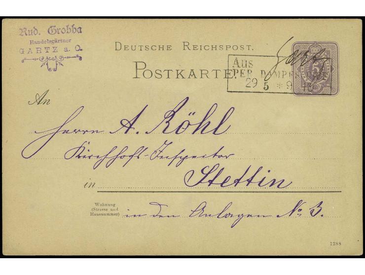 1889, "AUS...PER DAMPFSCHIFF 29.5.", Ra3 klar mit hds. Aufgabevermerk "Gartz" auf Ganzsachenkarte 5 Pfg. mit viel Text nach S