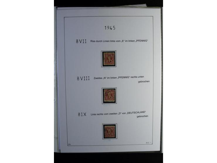 1945/49, gestempelte, stark spezialisierte Sammlung mit u.a. Mi.-Nr. 7I-III, 10B, 13C, 13E, 17bD, 20AXa, 22D (Fotoattest Wehn