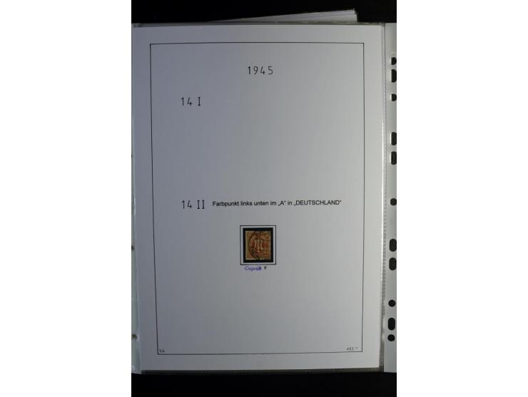 1945/49, gestempelte, stark spezialisierte Sammlung mit u.a. Mi.-Nr. 7I-III, 10B, 13C, 13E, 17bD, 20AXa, 22D (Fotoattest Wehn