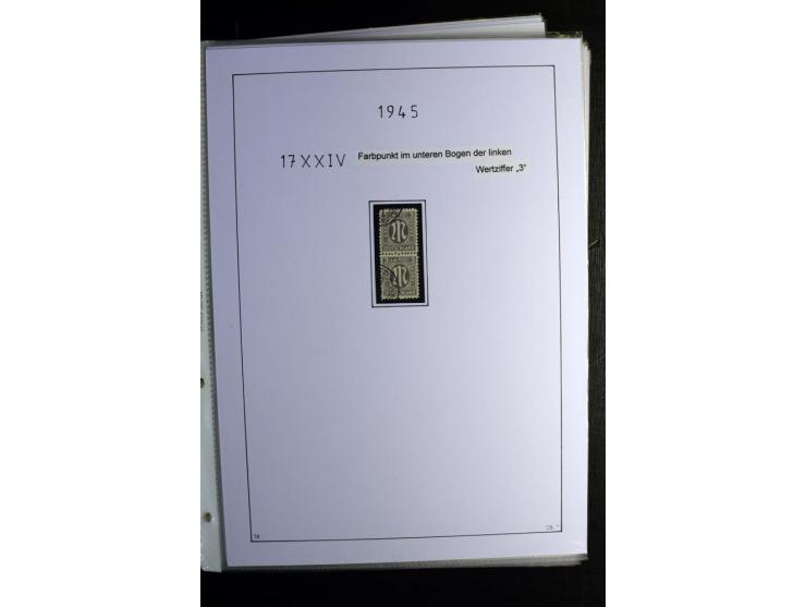 1945/49, gestempelte, stark spezialisierte Sammlung mit u.a. Mi.-Nr. 7I-III, 10B, 13C, 13E, 17bD, 20AXa, 22D (Fotoattest Wehn