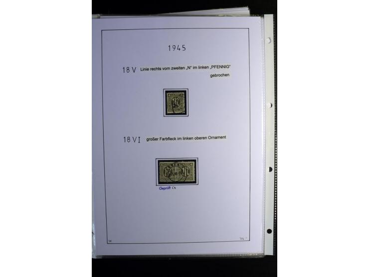1945/49, gestempelte, stark spezialisierte Sammlung mit u.a. Mi.-Nr. 7I-III, 10B, 13C, 13E, 17bD, 20AXa, 22D (Fotoattest Wehn